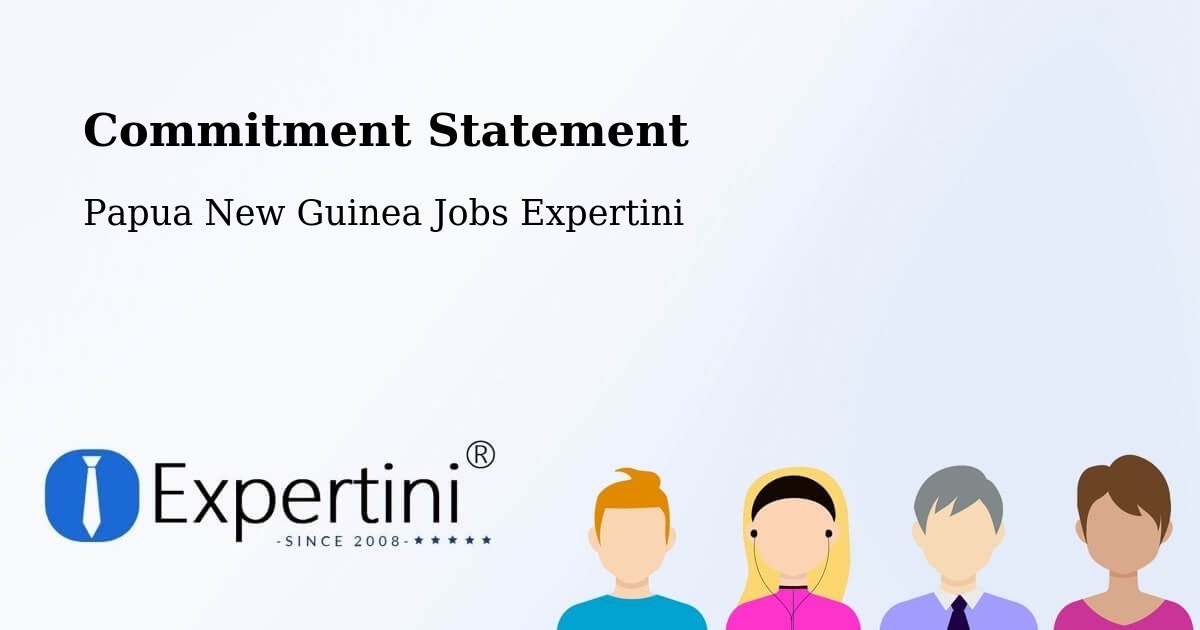 Corporate Commitment – Kundiawa - Papua New Guinea Jobs Expertini